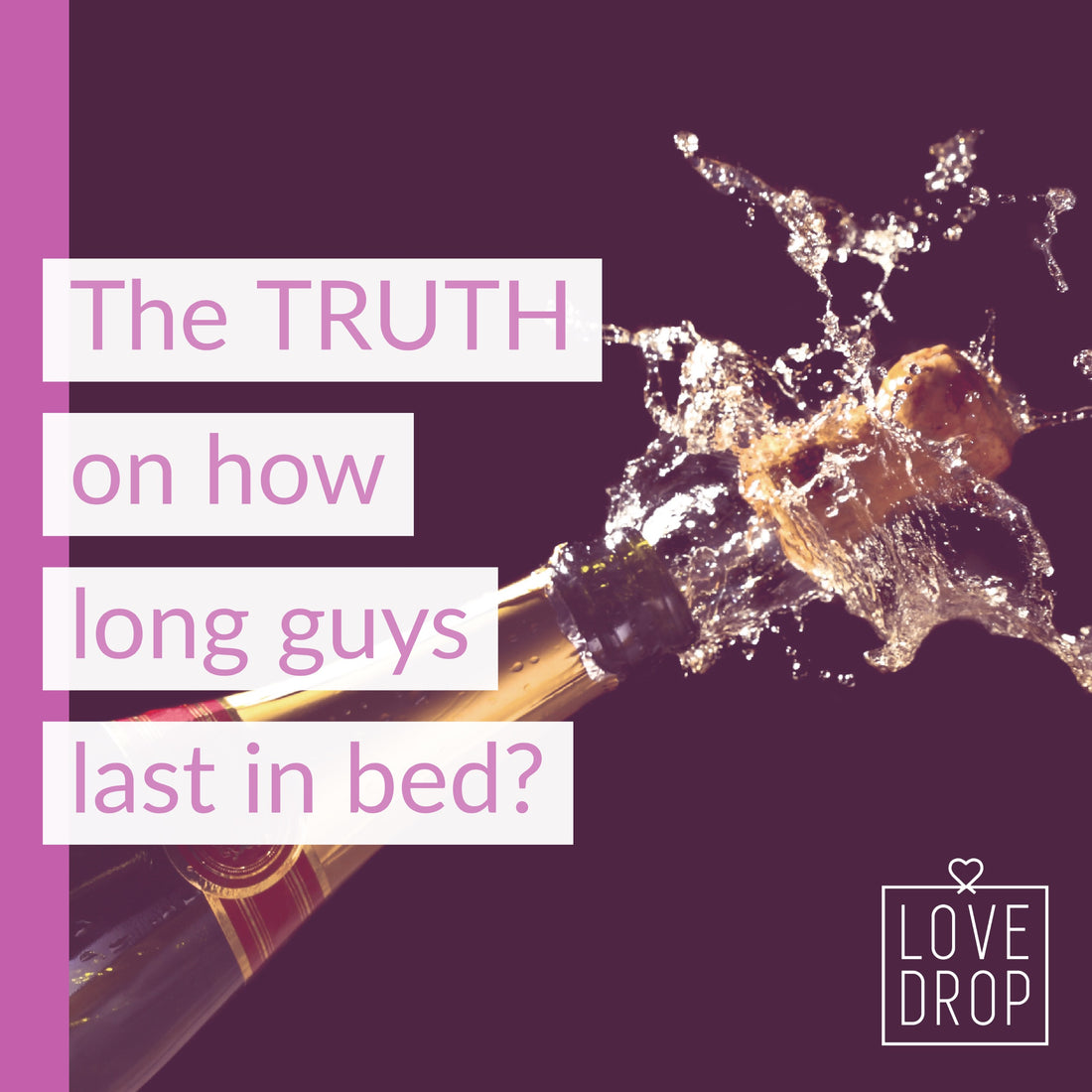 LoveDrop Life Blog | Sex Relationships Dating Marriage | The truth on how long guys last in bed?